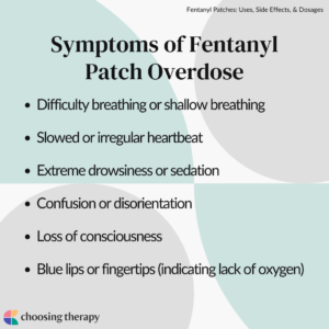 Symptoms of fentanyl patch overdose