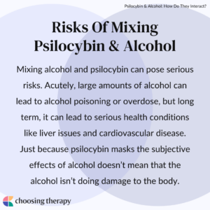 Risks Of Mixing Psilocybin & Alcohol