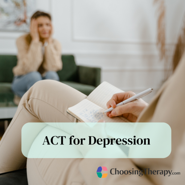 ACT for Depression How It Works, Examples, & Effectiveness