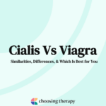 Cialis Vs Viagra Similarities, Differences, & Which Is Best for You