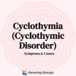 Cyclothymia (Cyclothymic Disorder) Symptoms & Causes