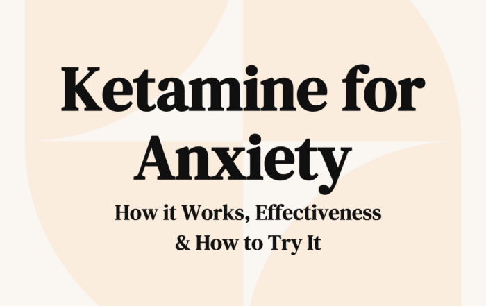 Ketamine for Anxiety How It Works, Effectiveness & How to Try It