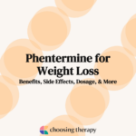 Phentermine for Weight Loss Benefits, Side Effects, Dosage, & More