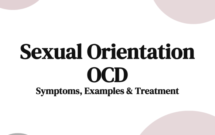 Sexual Orientation OCD Symptoms, Examples & Treatment