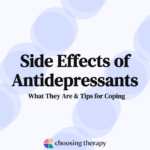 Side Effects of Antidepressants What They Are & Tips for Coping