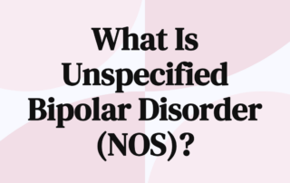 What Is Unspecified Bipolar Disorder (NOS)