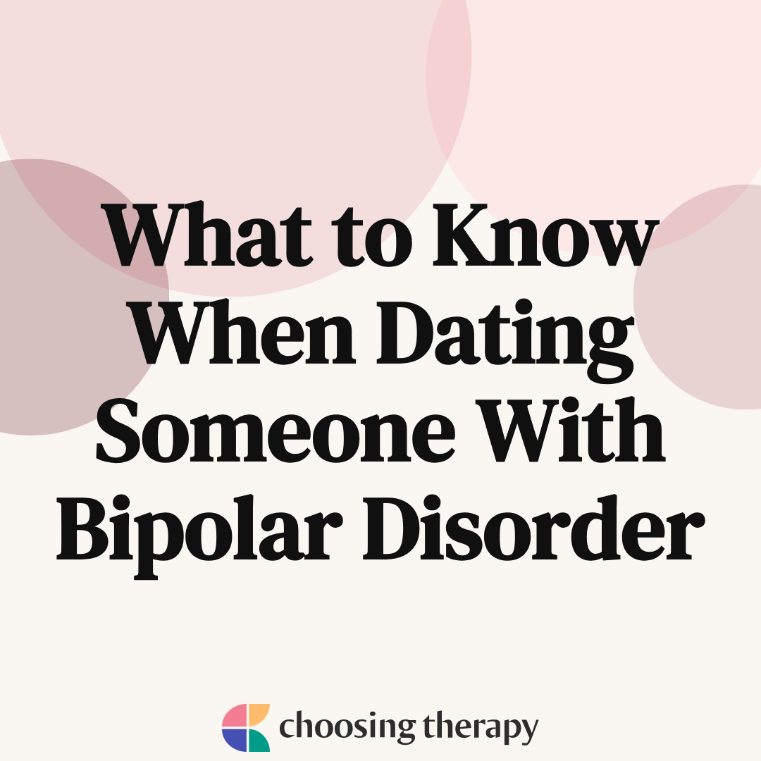 everything-you-need-to-know-about-dating-someone-with-bipolar