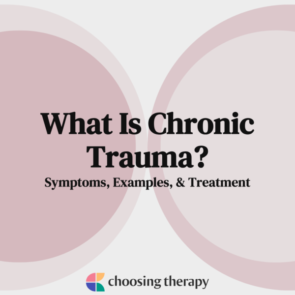What Is Chronic Trauma