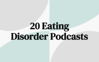 20 Eating Disorder Podcasts