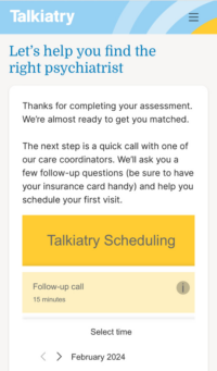 Screenshot of Talkiatry intake process and scheduling initial consult call (1)