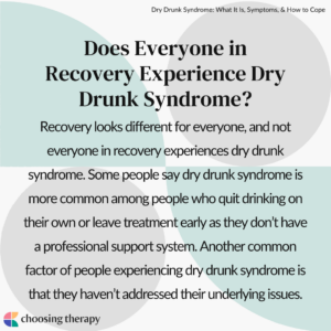 Does Everyone in Recovery Experience Dry Drunk Syndrome?