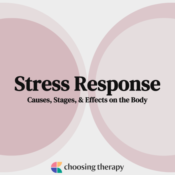 Sress Response Causes, Stages, & Effects on the Body
