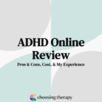 ADHD Online Review Pros & Cons, Cost, & My Experience
