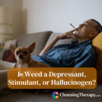 Is Weed a Depressant, Stimulant, or Hallucinogen