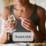 Weed & OCD