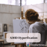ADHD Hyperfixation