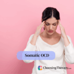 Somatic OCD Symptoms, Treatment, & How to Manage