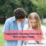 10 Narcissistic Cheating Patterns & How to Spot Them