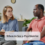 When to See a Psychiatrist