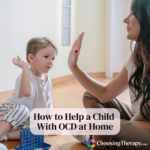 How to help a Child With OCD at Home