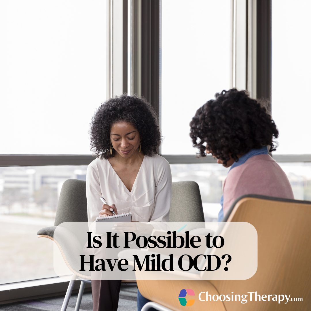 Is It Possible to Have Mild OCD