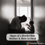 Signs of a Borderline Mother & How to Heal