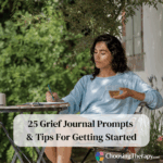 25 Grief Journal Prompts & Tips For Getting Started