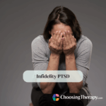 Infidelity PTSD Symptoms & How to Cope