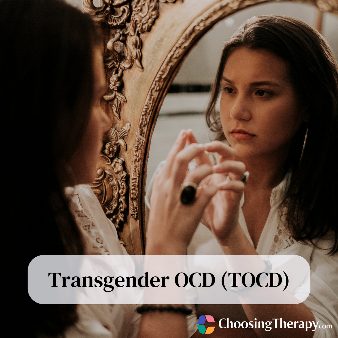 Tocd What Is Transgender OCD (TOCD)?