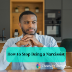 How to Stop Being a Narcissist 19 Tips
