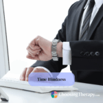 Time Blindness What It Is & How to Overcome It