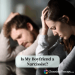 Is My Boyfriend a Narcissist
