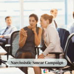 Narcissistic Smear Campaign