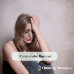 Relationship Burnout Signs, Causes & How to Overcome