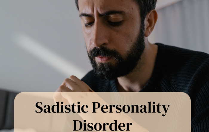 Sadistic Personality Disorder Signs, Traits, & Treatment