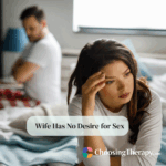 Wife Has No Desire for Sex How to Get Back on Track in Your Relationship