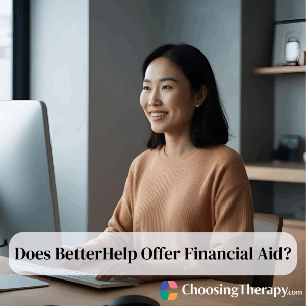 Does BetterHelp Offer Financial Aid How it Works & How to Apply