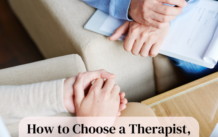 How to Choose a Therapist