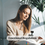 Emotional Regulation