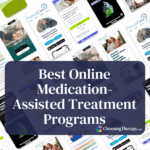 Best Online Medication-Assisted Treatment Programs